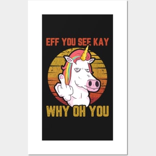 UNICORN EFF YOU SEE KAY WHY ON YOU - black version Posters and Art